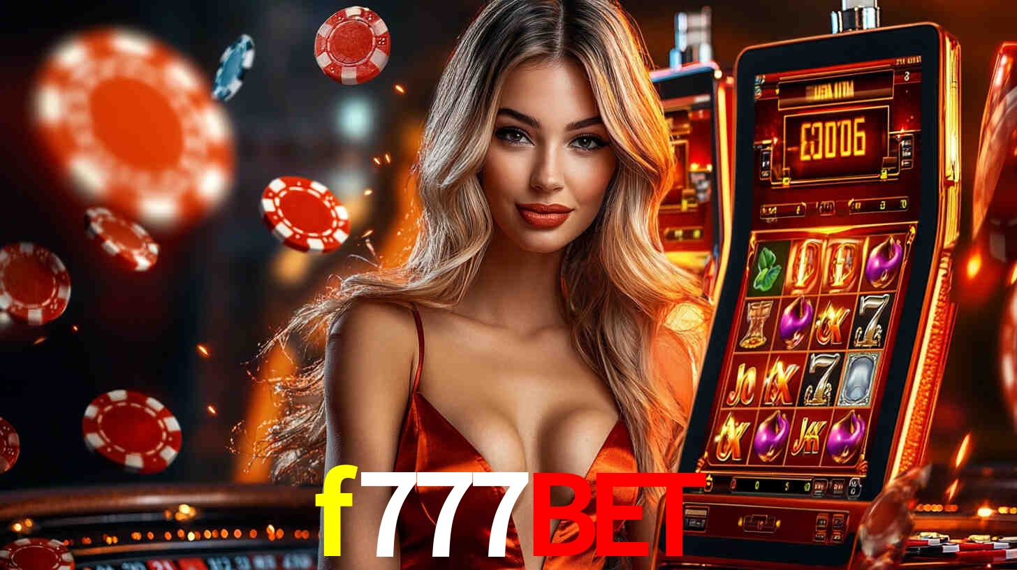 f777bet: Seu Cassino Premiado com Pagamentos Rápidos
