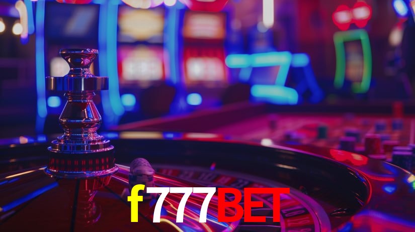 f777bet: Jogos de Caça-Níqueis-Altas Recompensas, Roleta-Velocidade, Blackjack-Desafios Máximos